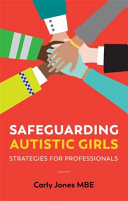 Image for "Safeguarding Autistic Girls"