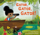 Image for "Gator, Gator, Gator!"