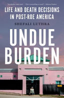 Image for "Undue Burden"