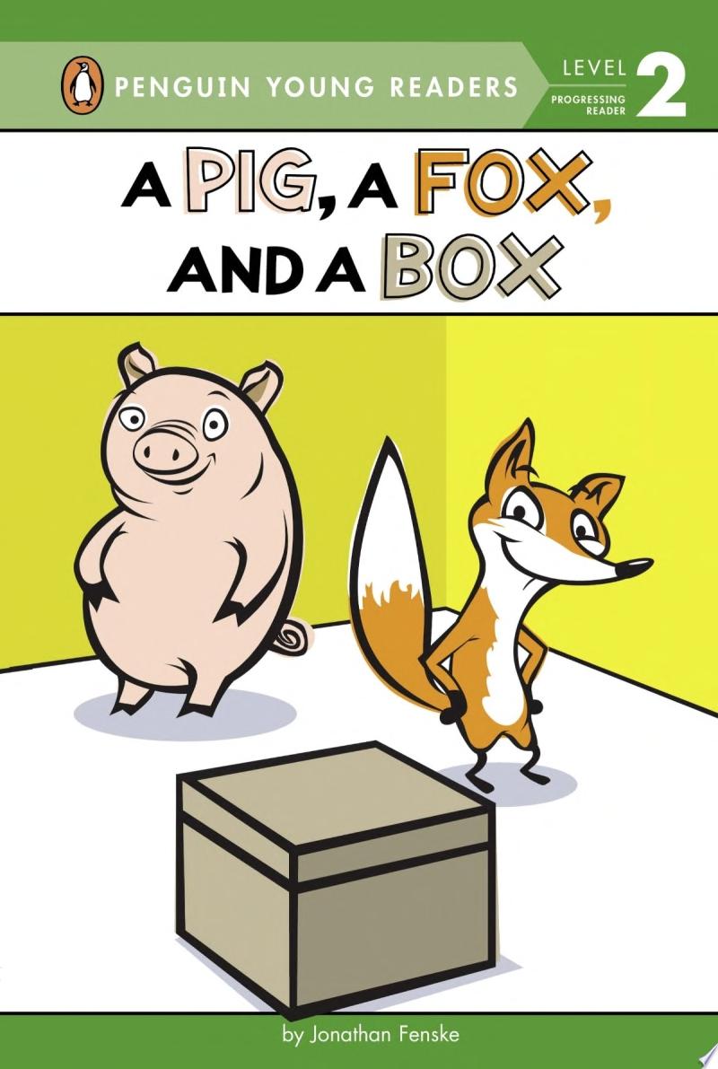 Image for "A Pig, a Fox, and a Box"