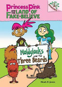 Image for "Moldylocks and the Three Beards"