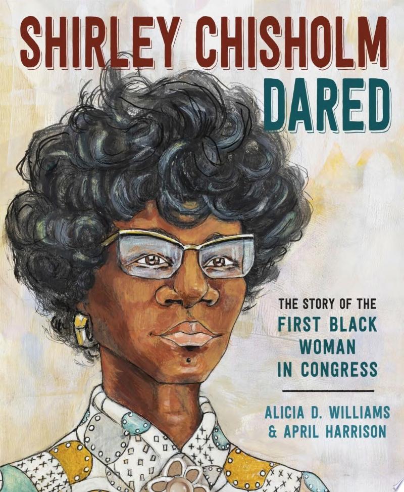 Image for "Shirley Chisholm Dared"