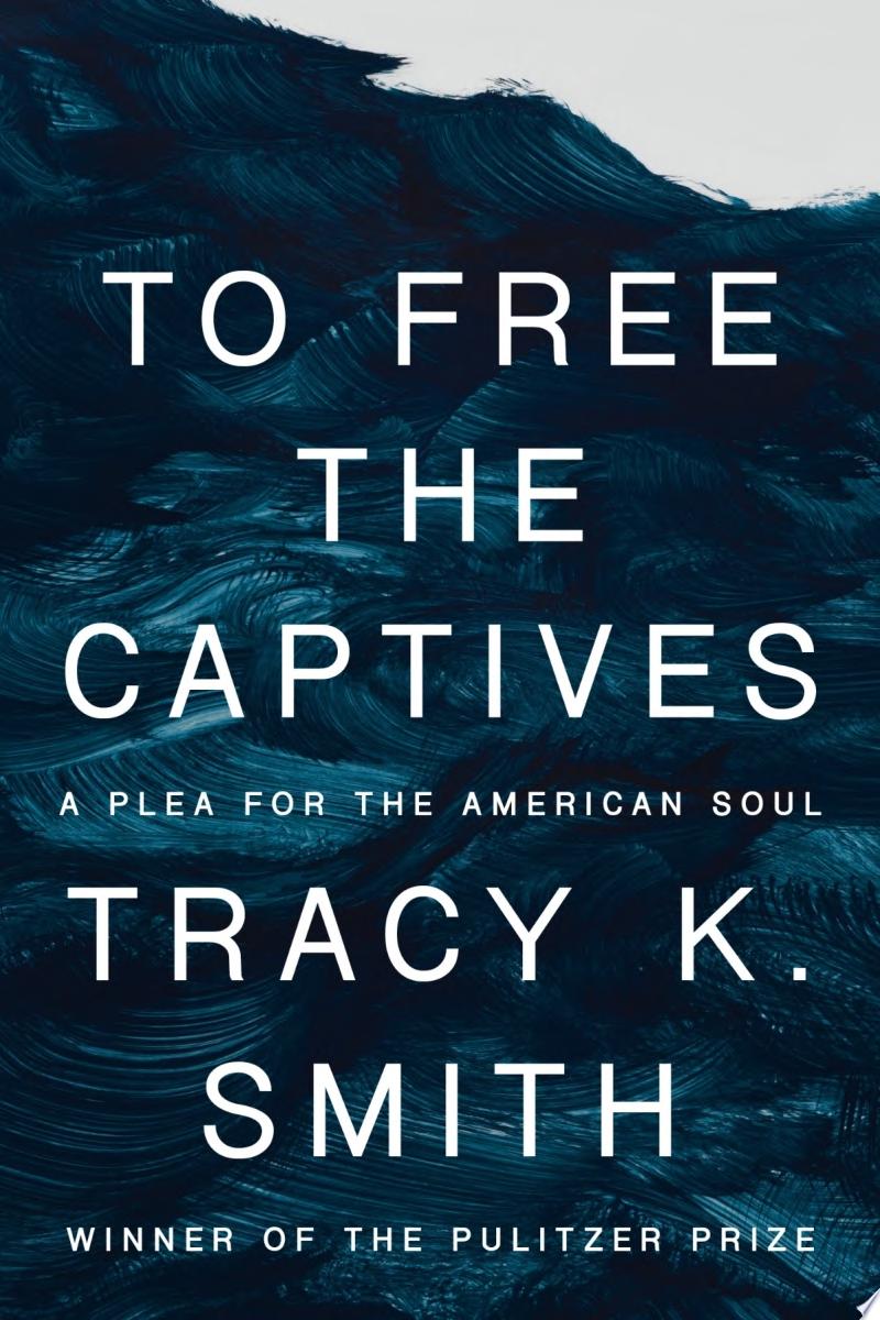 Image for "To Free the Captives"