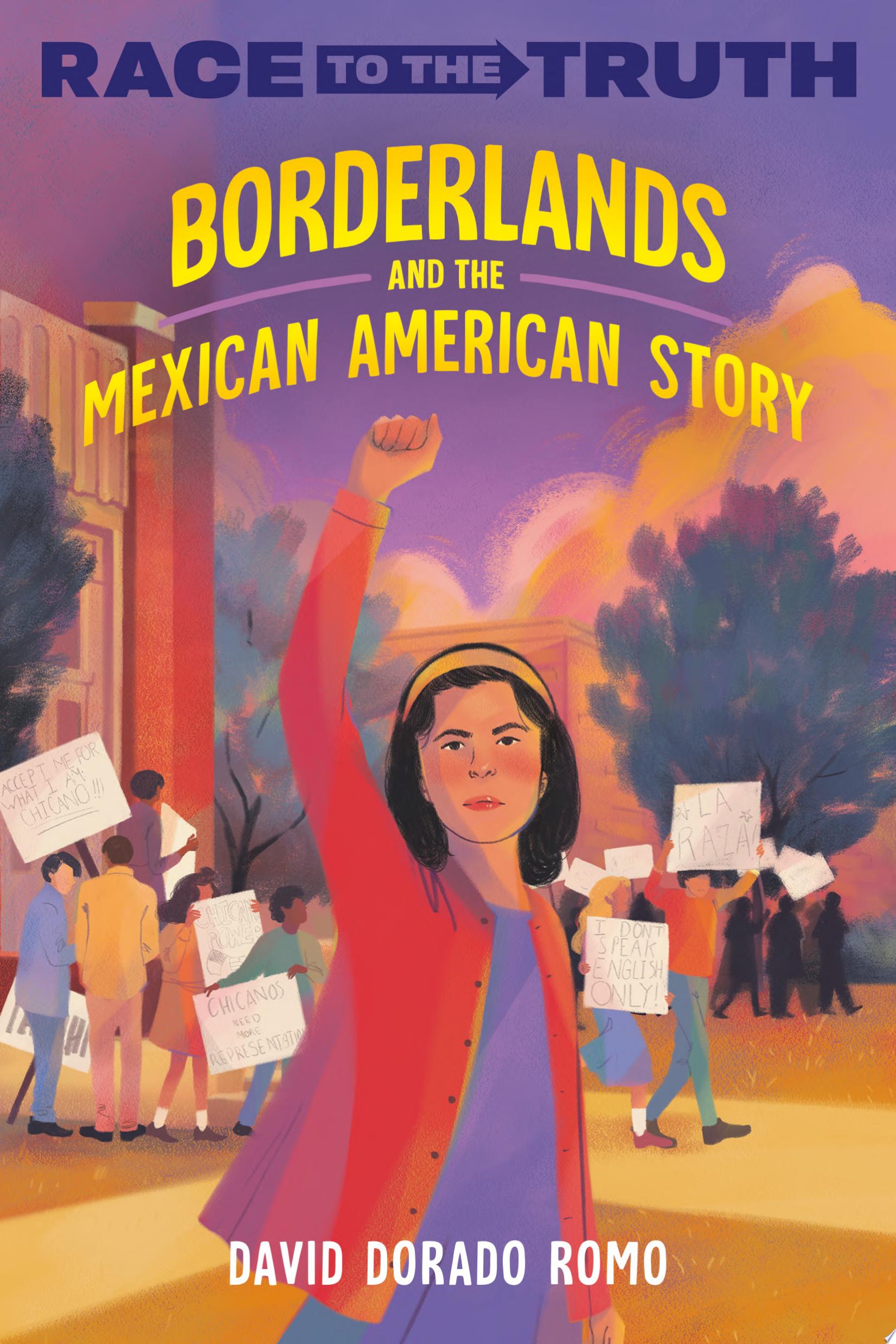 Image for "Borderlands and the Mexican American Story"