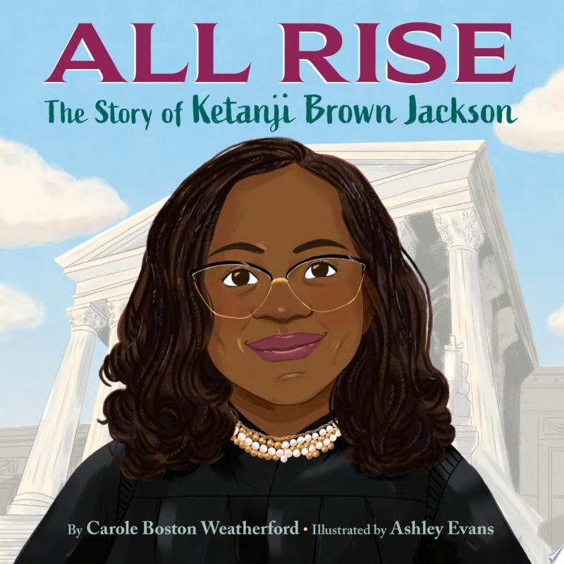 Image for "All Rise: The Story of Ketanji Brown Jackson"
