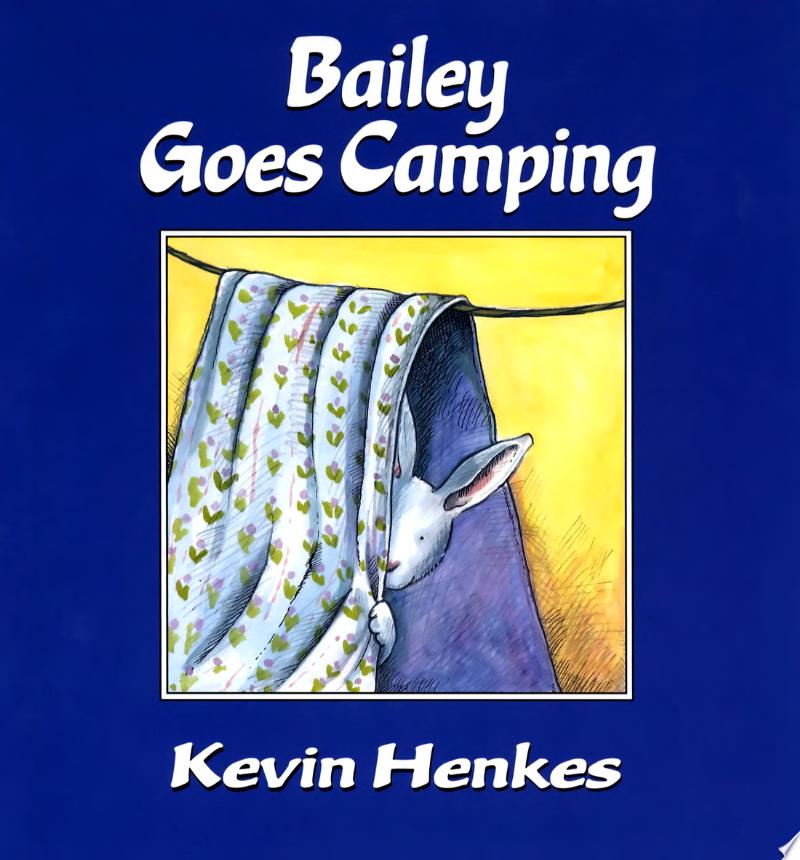 Image for "Bailey Goes Camping"