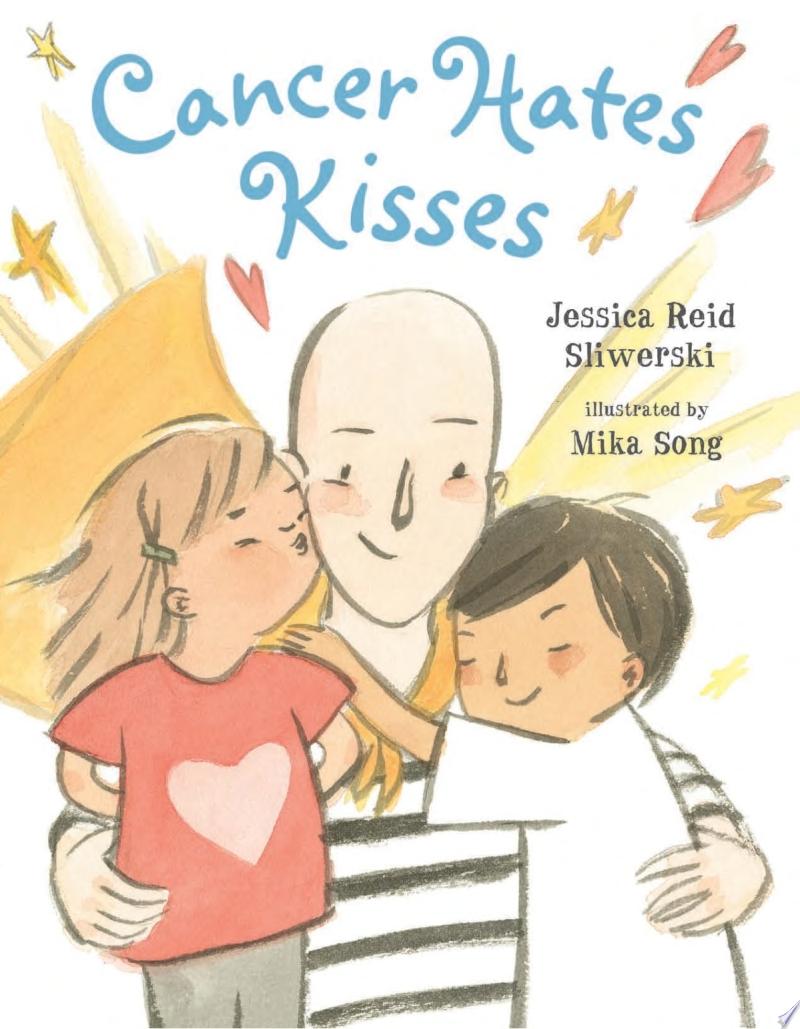 Image for "Cancer Hates Kisses"