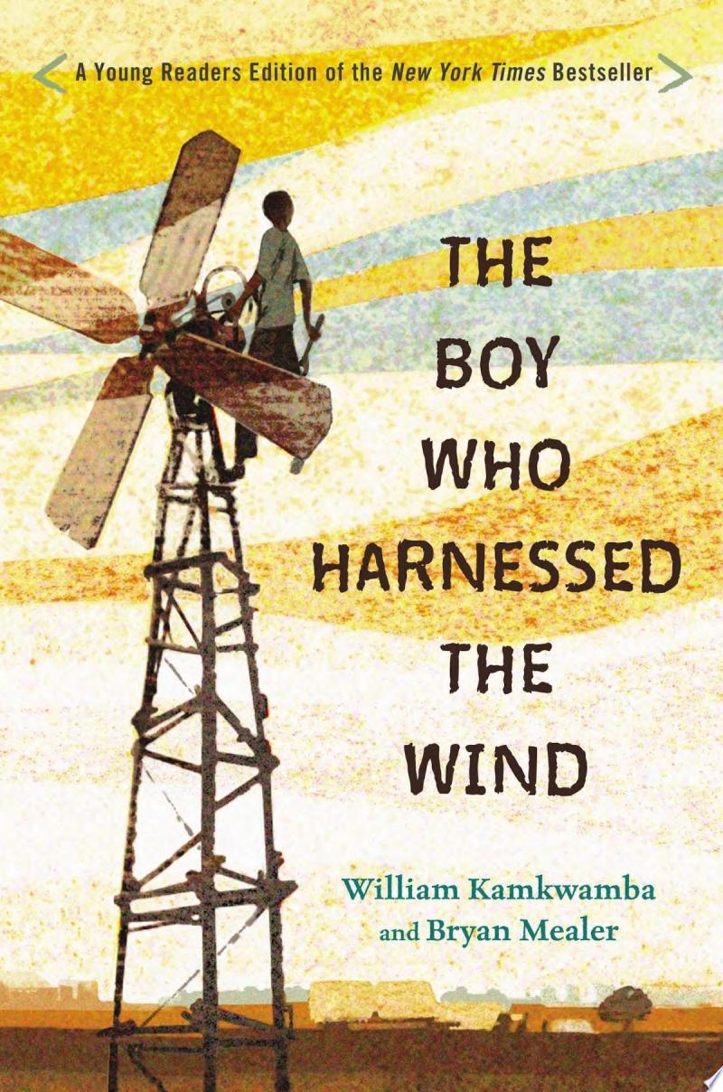 Image for "The Boy Who Harnessed the Wind"