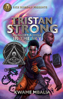 Image for "Rick Riordan Presents: Tristan Strong Punches a Hole in the Sky-A Tristan Strong Novel, Book 1"