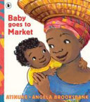 Image for "Baby Goes to Market"