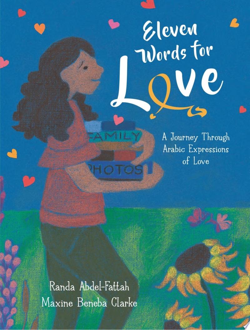 Image for "Eleven Words for Love: a Journey Through Arabic Expressions of Love"
