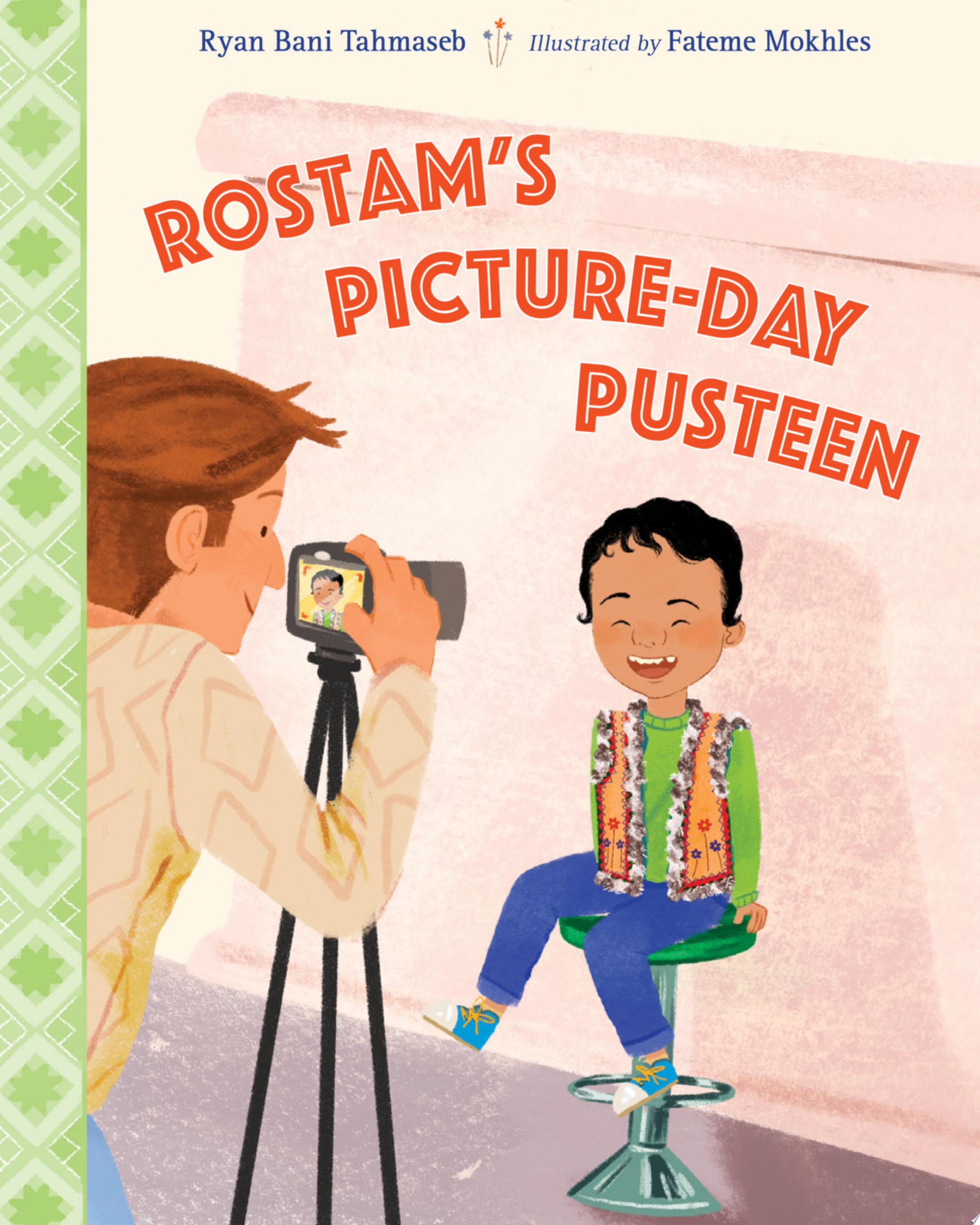Image for "Rostam's Picture-Day Pusteen"