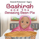 Image for "Bashirah and The Amazing Bean Pie"