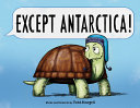 Image for "Except Antarctica"