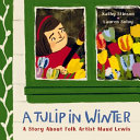 Image for "A Tulip in Winter"