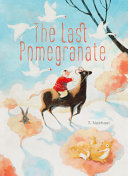 Image for "The Last Pomegranate"