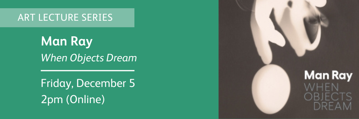 Man Ray when objects dream