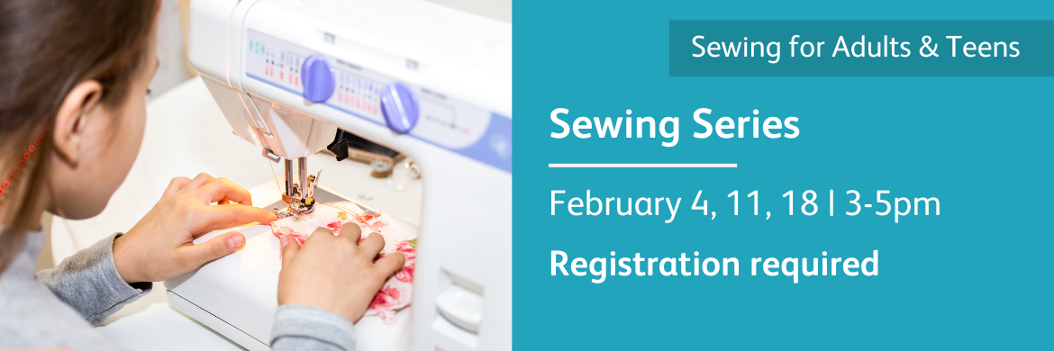 Sewing series for adults and teens starts February 4