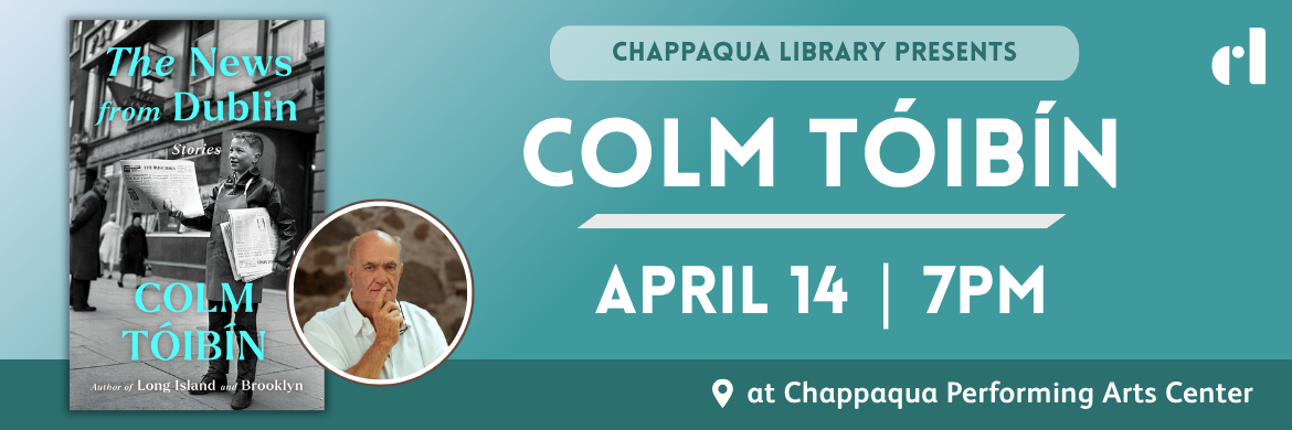 Colm Toibin author talk at chappaqua PAC april 14