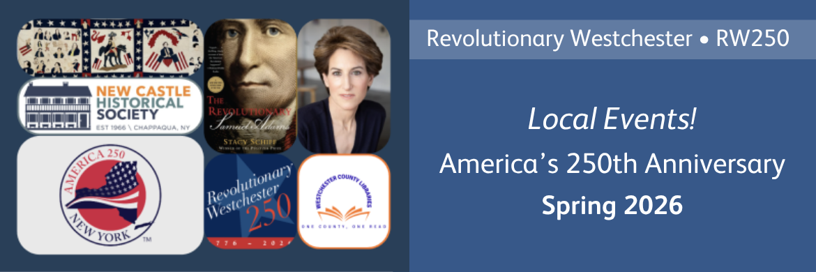 local events spring for revolutionary westchester